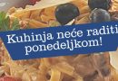 Kuhinja neće raditi ponedeljkom